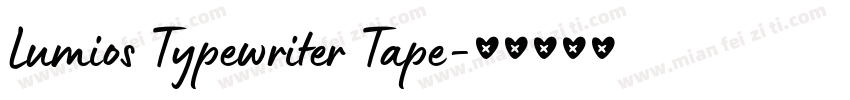 Lumios Typewriter Tape字体转换